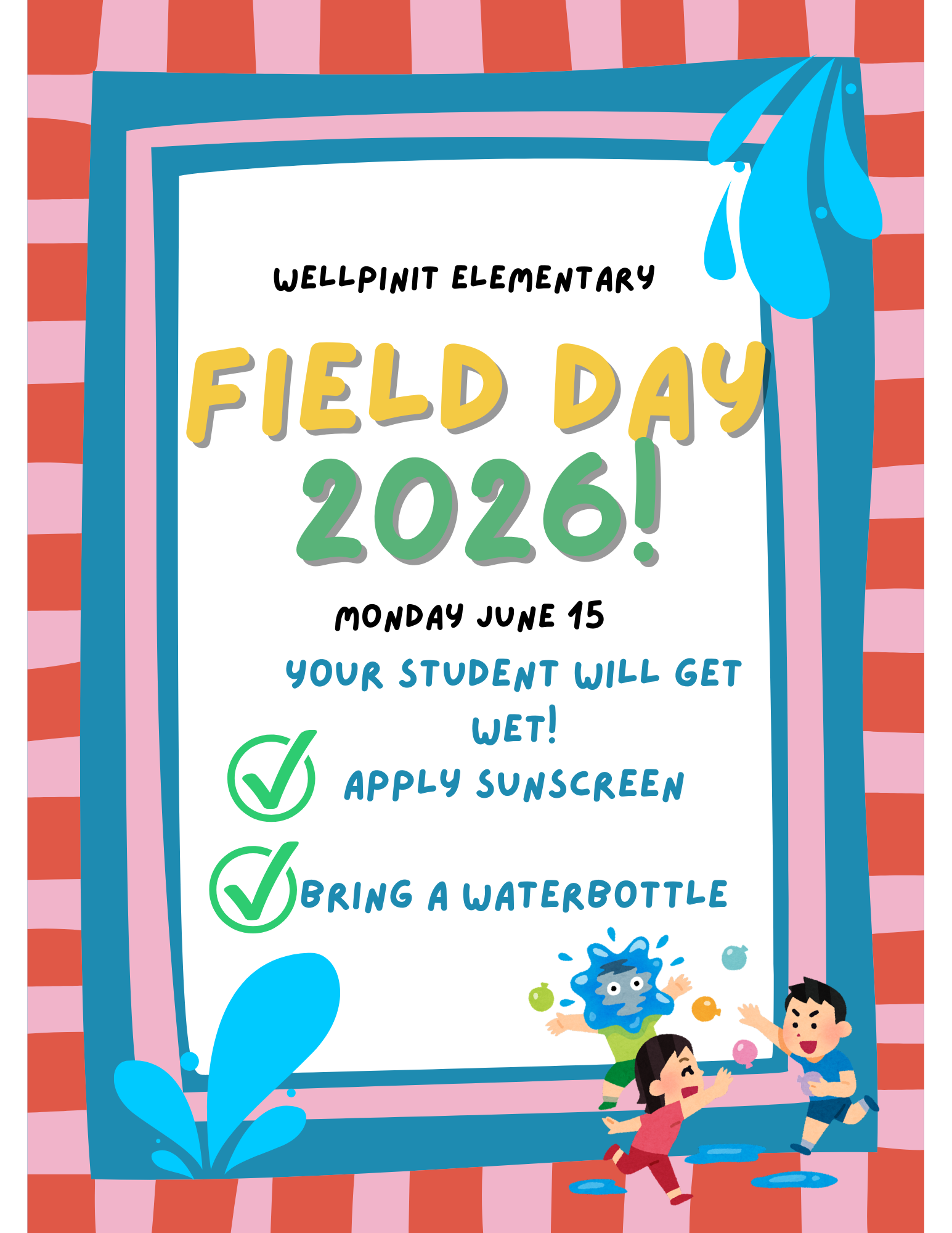 flyer for field day on Monday the 15th